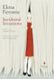 Incidental Inventions by Elena Ferrante, Ann Goldstein, Andrea Ucini, 9781609455583