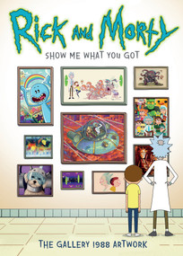 Rick and Morty: Show Me What You Got by Gallery 1988, 9781789092073