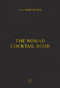 The NoMad Cocktail Book by Leo Robitschek, 9780399582691