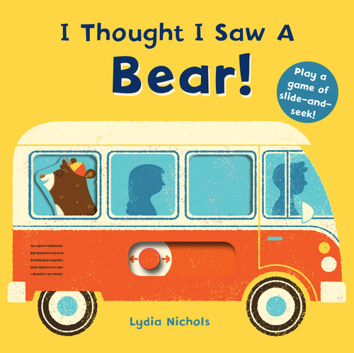 I Thought I Saw a Bear! by Templar Books, Lydia Nichols, 9781536205732
