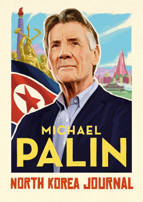 North Korea Journal by Michael Palin, 9780735279827