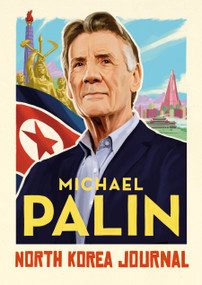 North Korea Journal by Michael Palin, 9780735279827