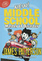Middle School: Master of Disaster by James Patterson, Chris Tebbetts, Jomike Tejido, 9780316420495