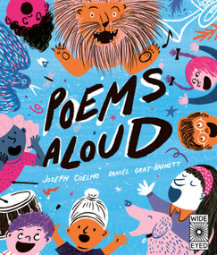 Poems Aloud (Poems are for reading out loud!) by Joseph Coelho, Daniel Gray-Barnett, 9780711247697