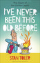 I've Never Been This Old Before (The Dawn of the Golden Years) by Stan Toler, 9780736979566