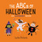 The ABCs of Halloween (An Alphabet Book) by Lydia Nichols, 9780762466566