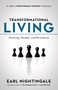 Transformational Living (Positivity, Mindset and Persistence) by Earl Nightingale, 9781640950863