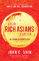 How Rich Asians Think (A Think and Grow Rich Publication) by John C. Shin, 9781640951235