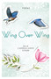 Wing Over Wing (Poems) by Julie Cadwallader Staub, 9781640600003