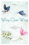 Wing Over Wing (Poems) by Julie Cadwallader Staub, 9781640600003
