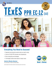 TExES PPR EC-12 (160) Study Guide 2026-2027 - 9780738612546 by Beatrice Mendez Newman, 9780738612546