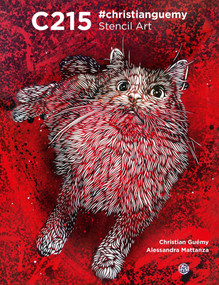 C215: Christian Guemy Stencil Art by Alessandra Mattanza, 9788854415218