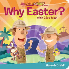 Why Easter? by Hannah C. Hall, Greg Hardin, Kenny Yamada, 9781546038948