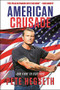 American Crusade (Our Fight to Stay Free) by Pete Hegseth, 9781546098744