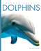 Dolphins - 9781628327656 by Kate Riggs, 9781628327656
