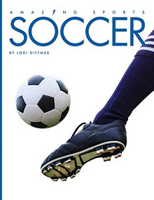 Soccer - 9781628327779 by Lori Dittmer, 9781628327779