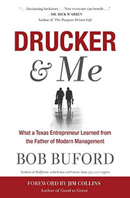Drucker & Me (What a Texas Entrepenuer Learned From the Father of Modern Management) by Bob Buford, Jim Collins, Ed Stetzer, 9781683970194
