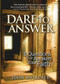 Dare to Answer (8 Questions that Awaken Your Faith) by John Busacker, 9781683971030