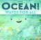 Ocean! Waves for All by Stacy McAnulty, David Litchfield, 9781250108098
