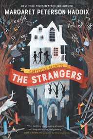 Greystone Secrets #1: The Strangers - 9780062838384 by Margaret Peterson Haddix, Anne Lambelet, 9780062838384
