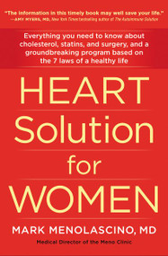 Heart Solution for Women (A Proven Program to Prevent and Reverse Heart Disease) - 9780062842145 by Mark Menolascino, M.D., 9780062842145