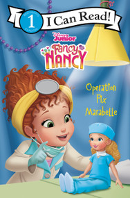 Disney Junior Fancy Nancy: Operation Fix Marabelle by Nancy Parent, Disney Storybook Art Team, 9780062843913