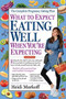 What to Expect: Eating Well When You're Expecting, 2nd Edition by Heidi Murkoff, 9781523501397