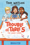 Trouble at Table 5 #1: The Candy Caper by Tom Watson, Marta Kissi, 9780062953407