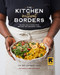 The Kitchen without Borders (Recipes and Stories from Refugee and Immigrant Chefs) by The Eat Offbeat Chefs, Penny De Los Santos, Siobhan Wallace, 9781523504046