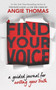 Find Your Voice: A Guided Journal for Writing Your Truth by Angie Thomas, 9780062983930