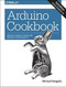 Arduino Cookbook (Recipes to Begin, Expand, and Enhance Your Projects) - 9781491903520 by Michael Margolis, Brian Jepson, Nicholas Robert Weldin, 9781491903520