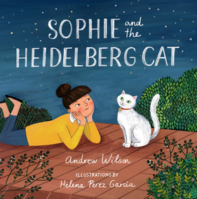 Sophie and the Heidelberg Cat by Andrew Wilson, Helena Perez Garcia, 9781433564185