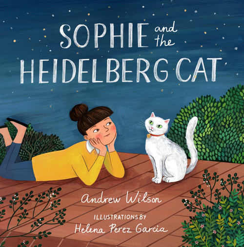Sophie and the Heidelberg Cat by Andrew Wilson, Helena Perez Garcia, 9781433564185