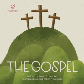 The Gospel by Devon Provencher, Jessica Provencher, 9781433565250