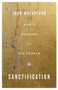 Sanctification (God's Passion for His People) by John MacArthur, 9781433567384