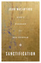 Sanctification (God's Passion for His People) by John MacArthur, 9781433567384