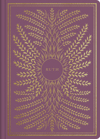 ESV Illuminated Scripture Journal (Ruth (Paperback)) by , 9781433569265