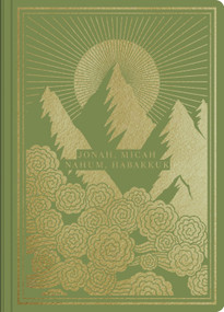 ESV Illuminated Scripture Journal (Jonah, Micah, Nahum, and Habakkuk (Paperback)) by , 9781433569135