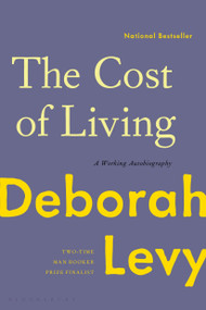 The Cost of Living (A Working Autobiography) - 9781635573534 by Deborah Levy, 9781635573534
