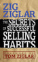 The Secrets of Successful Selling Habits by Zig Ziglar, 9781722501211
