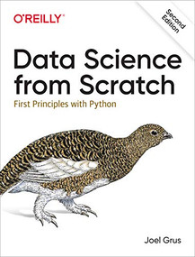 Data Science from Scratch (First Principles with Python) by Joel Grus, 9781492041139