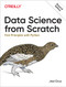 Data Science from Scratch (First Principles with Python) by Joel Grus, 9781492041139