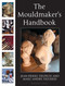 The Mouldmaker's Handbook by Jean-Pierre Delpech, Marc-André de Figueres, Sasha Wardell, 9781912217199