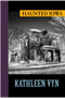 Haunted Iowa by Kathleen Vyn, 9781625361288