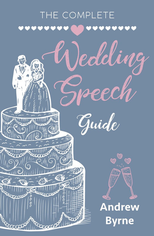 The Complete Wedding Speech Guide by Andrew Byrne, 9781741101119