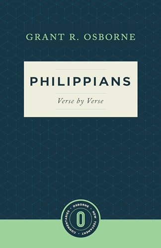 Philippians Verse by Verse by Grant R. Osborne, 9781683590125