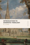 Introduction to Dogmatic Theology by E. A. Litton, 9781683591238