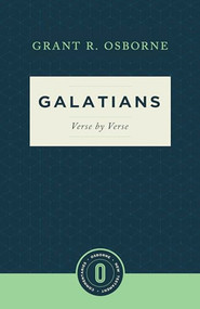 Galatians Verse by Verse by Grant R. Osborne, 9781683590361