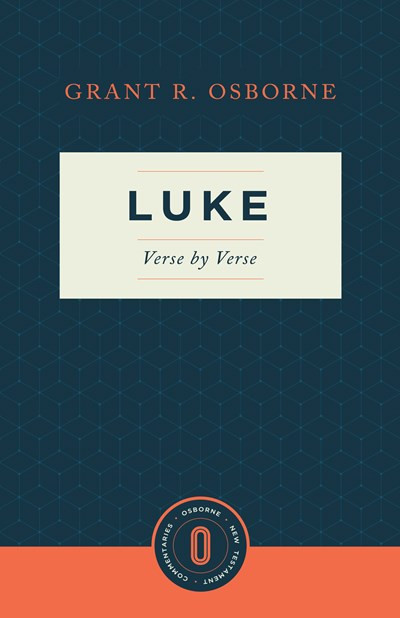 Luke Verse by Verse by Grant R. Osborne, 9781683592389