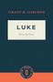 Luke Verse by Verse by Grant R. Osborne, 9781683592389